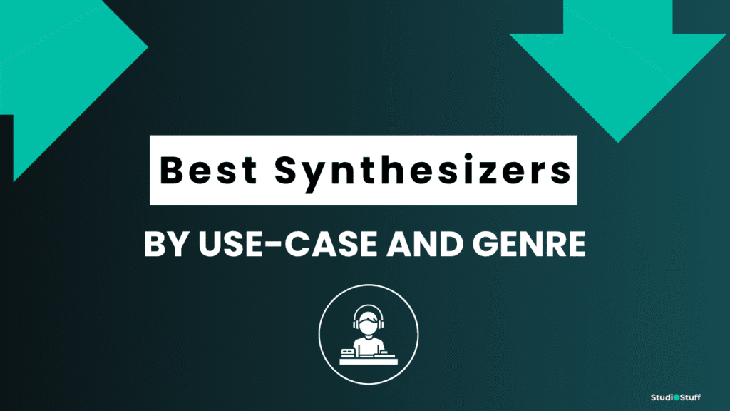 Best Synths by Genre